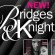 Bridges & Knight