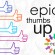 Epic Thumbs Up